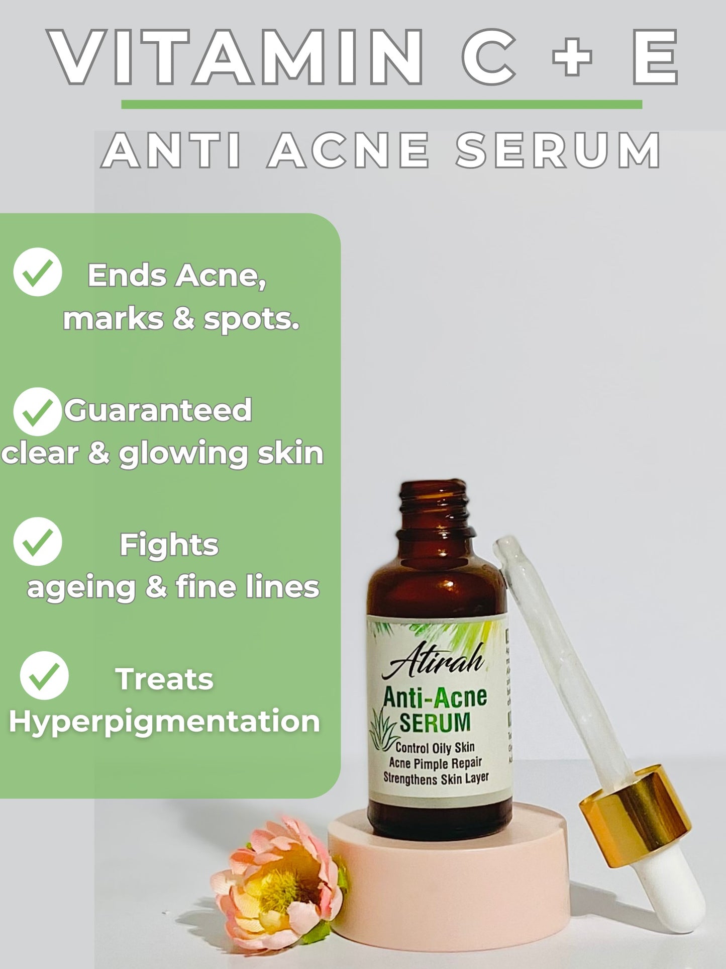 Atirah Anti-Acne Serum – Vitamin C + E (30ml)